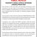 PUBLIC NOTICE: Property World Africa Network (PWAN)/PWAN MAX
